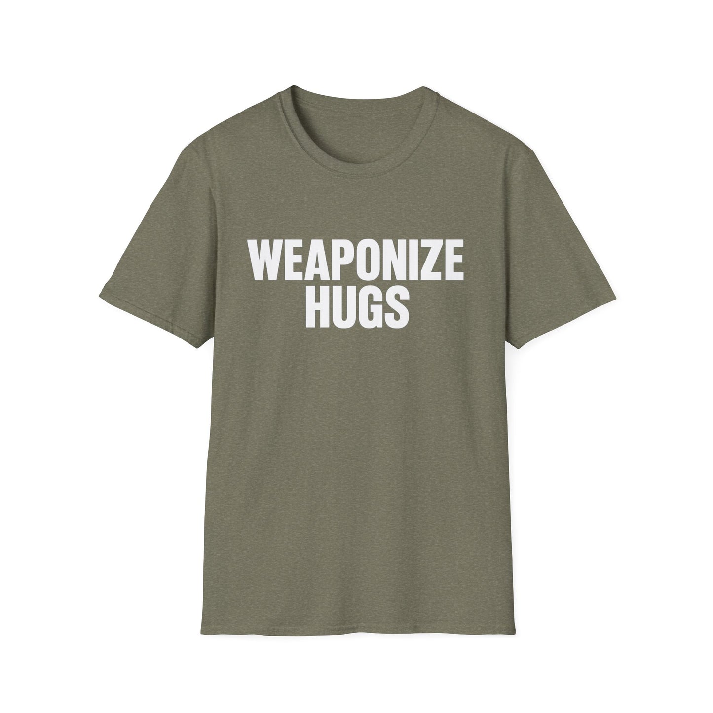 "Weaponize Hugs" T-Shirt
